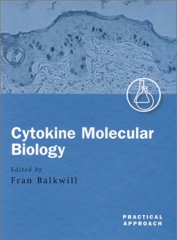 Imagen de archivo de Cytokine Molecular Biology : A Practical Approach (The Practical Approach Ser., Vol. 237) a la venta por First Landing Books & Arts