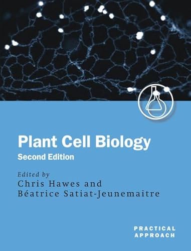 Imagen de archivo de Plant Cell Biology: A Practical Approach (Practical Approach Series) a la venta por GF Books, Inc.