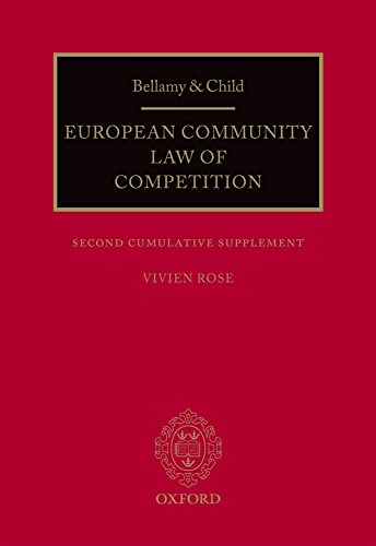 Bellamy & Child: The European Community Law of Competition: Second Cumulative Supplement (9780199639694) by Rose, Vivien