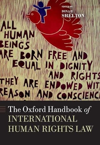 Imagen de archivo de The Oxford Handbook of International Human Rights Law (Oxford Handbooks) a la venta por Byrd Books