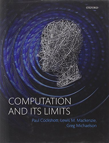 9780199640324: Computation and its Limits