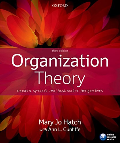 9780199640379: Organization Theory: Modern, Symbolic and Postmodern Perspectives