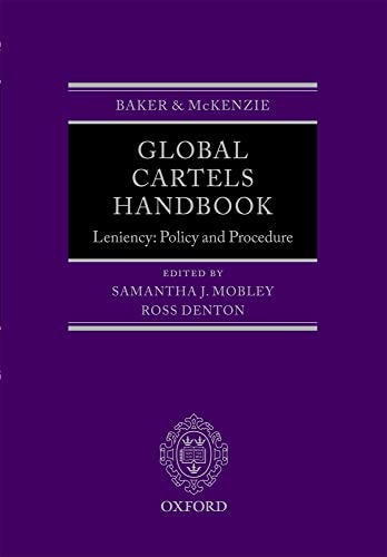 Global Cartels Handbook: Leniency, Policies and Procedure