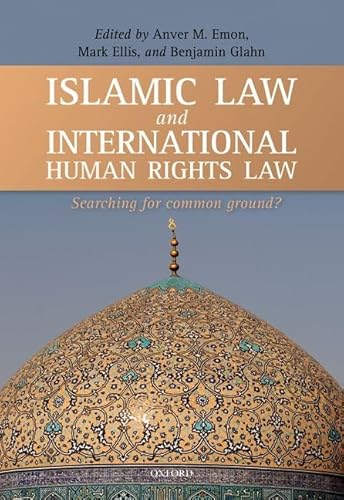 9780199641444: Islamic Law and International Human Rights Law