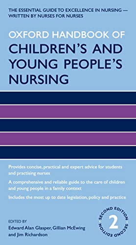 Imagen de archivo de Oxford Handbook of Children's and Young People's Nursing 2/e (Oxford Handbooks in Nursing) a la venta por WorldofBooks