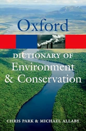 Beispielbild fr A Dictionary of Environment and Conservation zum Verkauf von Blackwell's