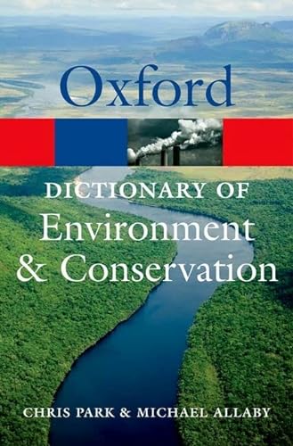Imagen de archivo de A Dictionary of Environment and Conservation a la venta por Blackwell's