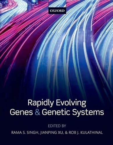 9780199642274: Rapidly Evolving Genes and Genetic Systems
