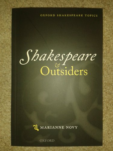 9780199642359: Shakespeare and Outsiders (Oxford Shakespeare Topics)