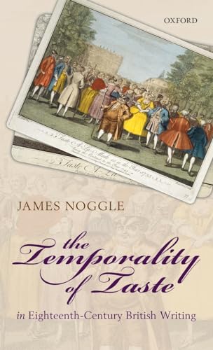 Beispielbild fr The Temporality of Taste in Eighteenth-Century British Writing zum Verkauf von Anybook.com