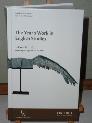 Imagen de archivo de The Year's Work in English Studies Volume 90. Covering work published in 2009 a la venta por Phatpocket Limited