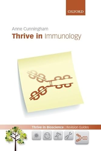 Beispielbild fr Thrive in Immunology (Thrive In Bioscience Revision Guides) zum Verkauf von Prior Books Ltd