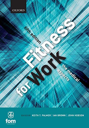 9780199643240: Fitness for Work: The Medical Aspects