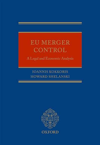 Beispielbild fr EU Merger Control: An Economic and Legal Analysis zum Verkauf von Iridium_Books