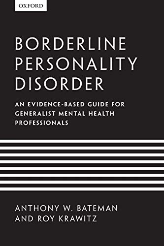 9780199644209: Borderline Personality Disorder: An evidence-based guide for generalist mental health professionals
