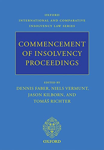 9780199644223: Commencement of Insolvency Proceedings: 1 (Oxford International & Comparative Insolvency Law)