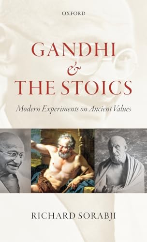 Stock image for Gandhi and the Stoics: Modern Experiments on Ancient Values. by Richard Sorabji for sale by WorldofBooks