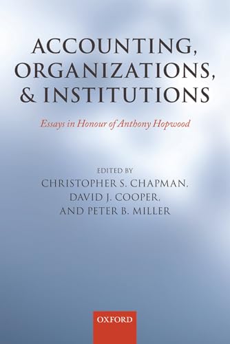 Beispielbild fr Accounting, Organizations, and Institutions: Essays In Honour Of Anthony Hopwood zum Verkauf von WorldofBooks