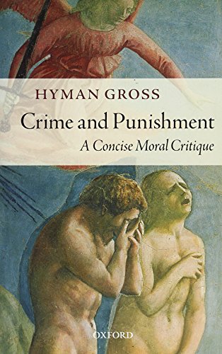 Crime and Punishment: A Concise Moral Critique (9780199644711) by Gross, Hyman
