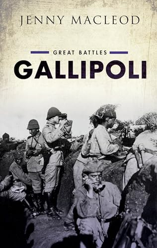 9780199644872: Gallipoli: Great Battles