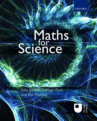 Maths for Science (9780199644964) by Jordan, Sally; Ross, Shelagh; Murphy, Pat
