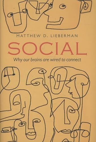 Beispielbild fr Social: Why our brains are wired to connect zum Verkauf von WorldofBooks
