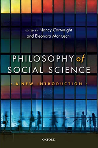 Beispielbild fr Philosophy of Social Science: A New Introduction [Paperback] Cartwright, Nancy and Montuschi, Eleanora zum Verkauf von Brook Bookstore