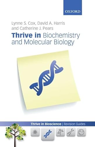 Stock image for Thrive in Biochemistry and Molecular Biology (Thrive In Bioscience Revision Guides) for sale by HPB-Ruby