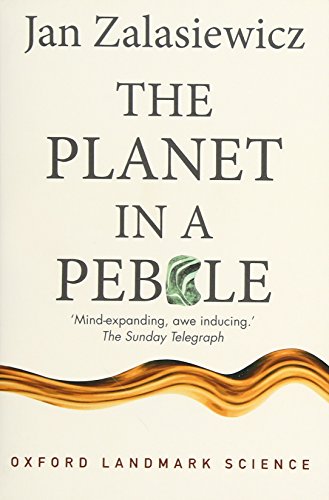 Beispielbild fr The Planet in a Pebble: A journey into Earth's deep history (Oxford Landmark Science) zum Verkauf von WorldofBooks