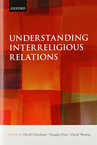 Understanding Interreligious Relations (9780199645848) by Cheetham, David; Pratt, Douglas; Thomas, David