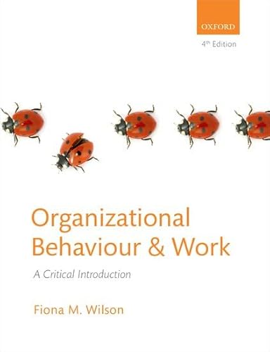Beispielbild fr Organizational Behaviour and Work : A Critical Introduction zum Verkauf von Better World Books