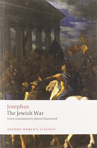 The Jewish War (Oxford World`s Classics) - Goodman, Martin, Josephus und Martin Hammond