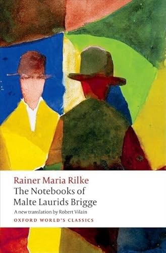 Beispielbild fr The Notebooks of Malte Laurids Brigge (Oxford World's Classics) zum Verkauf von BooksRun