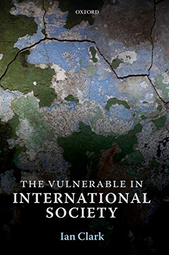 Stock image for The Vulnerable in International Society for sale by Better World Books