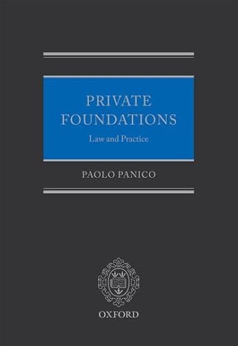 9780199646197: Private Foundations: Law and Practice