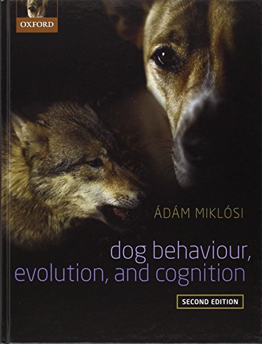 Stock image for Dog Behaviour, Evolution, and Cognition for sale by Blackwell's