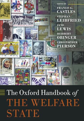Stock image for The Oxford Handbook of the Welfare State (Oxford Handbooks in Politics and International Relations) for sale by PBShop.store UK