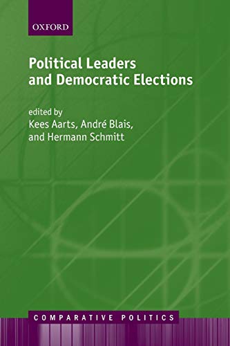 Beispielbild fr Political Leaders and Democratic Elections (Comparative Politics) zum Verkauf von Prior Books Ltd