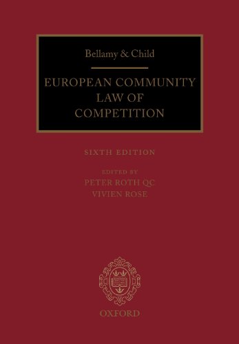 Bellamy and Child: European Community Law of Competition: 2012 Pack (9780199650613) by Roth, Peter; Rose, Vivien