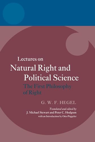 Imagen de archivo de Hegel: Lectures on Natural Right and Political Science: The First Philosophy of Right a la venta por Chiron Media