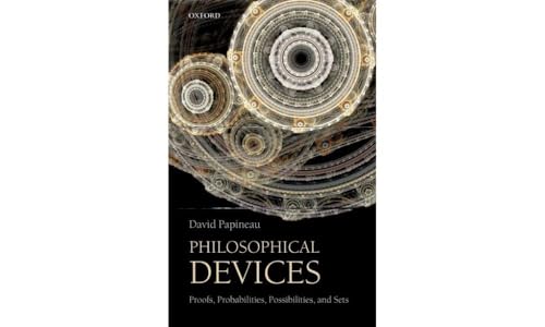 9780199651733: Philosophical Devices: Proofs, Probabilities, Possibilities, and Sets