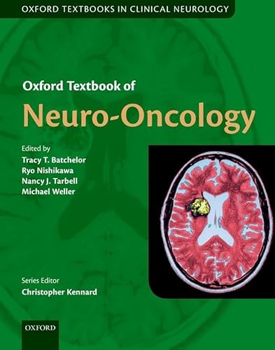 Imagen de archivo de Oxford Textbook of Neuro-Oncology (Oxford Textbooks in Clinical Neurology) a la venta por Ria Christie Collections