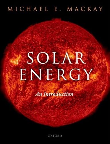 9780199652105: Solar Energy: An Introduction