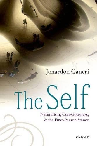 9780199652365: The Self: Naturalism, Consciousness, and the First-Person Stance