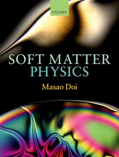 Beispielbild fr Soft Matter Physics zum Verkauf von Monster Bookshop