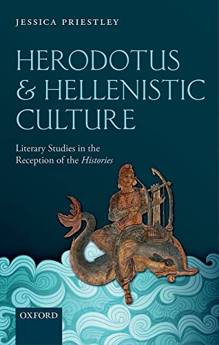 9780199653096: HERODOTUS AND HELLENISTIC CULTURE: Literary Studies in the Reception of the Histories