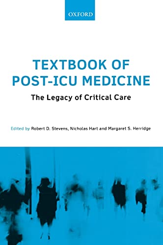 9780199653461: Textbook of Post-ICU Medicine: The Legacy of Critical Care