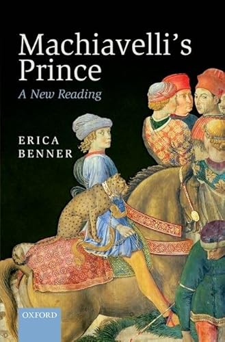 Imagen de archivo de Machiavelli's Prince : A New Reading a la venta por Better World Books