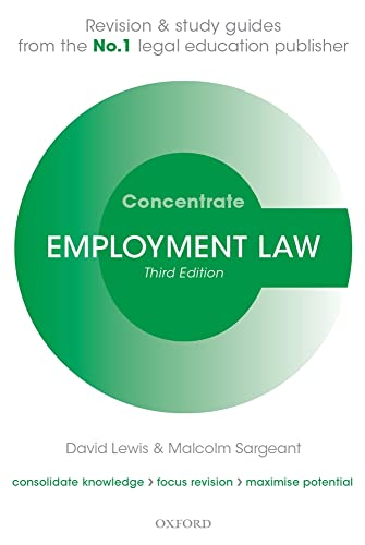 Employment Law Concentrate: Law Revision and Study Guide (9780199654208) by Lewis, David; Sargeant, Malcolm