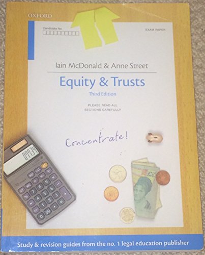 Equity & Trusts Concentrate: Law Revision and Study Guide (9780199654222) by McDonald, Iain; Street, Anne